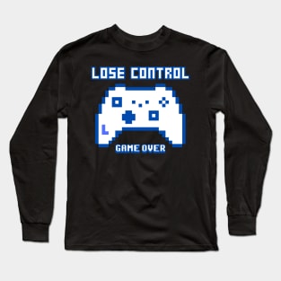 Lose Control Game Over Long Sleeve T-Shirt